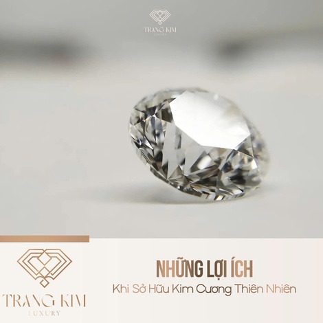 Những Lợi Ích Khi Sở Hữu Kim Cương Thiên Nhiên