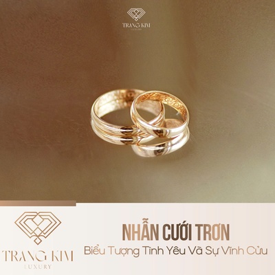 Nhẫn Cưới Trơn – Biểu Tượng Tình Yêu Và Sự Vĩnh Cửu