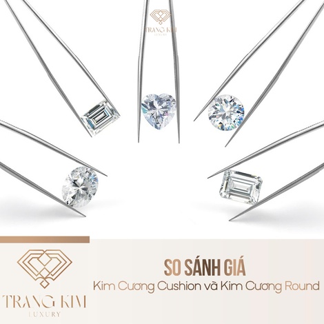 So Sánh Giá Kim Cương Cushion và Kim Cương Round