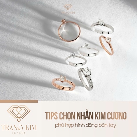 Tips chọn nhẫn kim cương phù hợp hình dáng bàn tay
