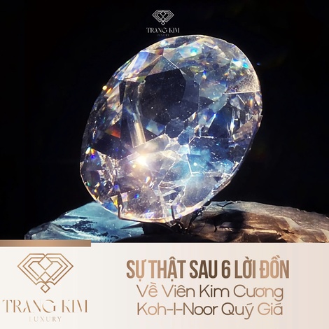 Sự Thật Sau 6 Lời Đồn Về Viên Kim Cương Koh-I-Noor Quý Giá