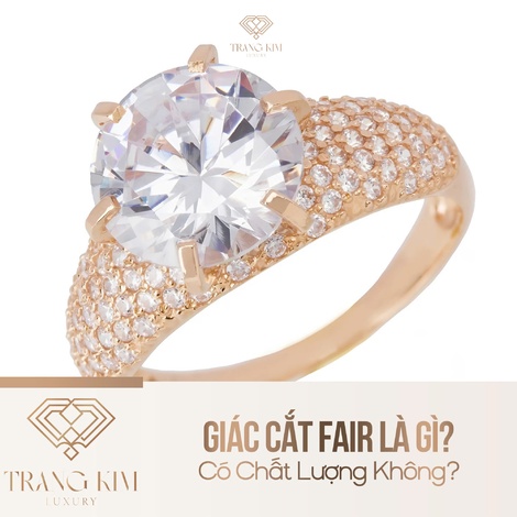 Giác Cắt Fair Là Gì? Có Chất Lượng Không?