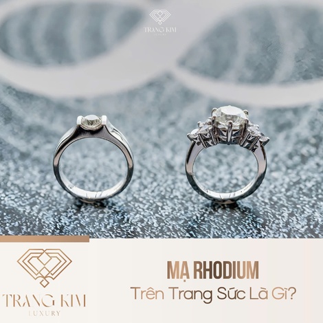 Mạ Rhodium Trên Trang Sức Là Gì?