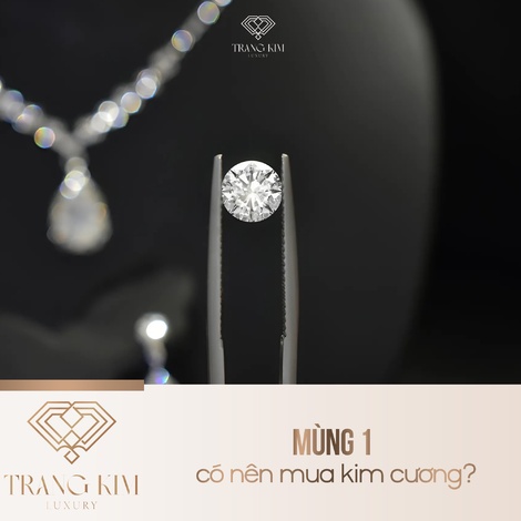 Mùng 1 Có Nên Mua Kim Cương? – Lựa Chọn Đúng Đắn Cho Ngày Khởi Đầu Mới