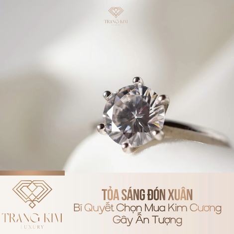 Tỏa Sáng Đón Xuân – Bí Quyết Chọn Mua Kim Cương Gây Ấn Tượng