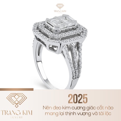 2025 Nên Đeo Kim Cương Giác Cắt Nào Mang Lại Thịnh Vượng Và Tài Lộc?