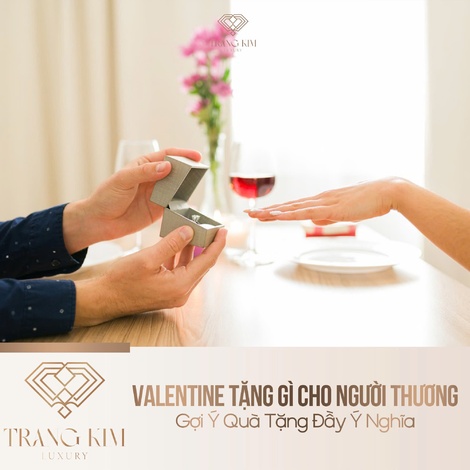 Valentine Tặng Gì Cho Người Thương – Gợi Ý Quà Tặng Đầy Ý Nghĩa