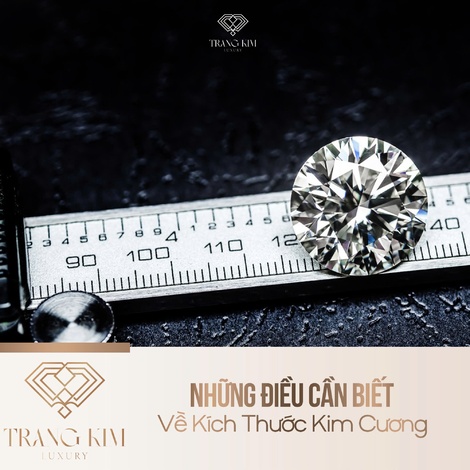 Những Điều Cần Biết Về Kích Thước Kim Cương