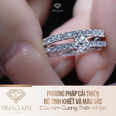 Phương Pháp Cải Thiện Độ Tinh Khiết Và Màu Sắc Của Kim Cương Thiên Nhiên